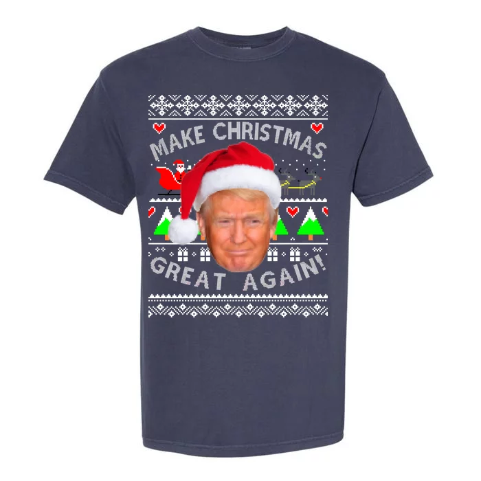 Make Christmas Great Again! Donald Trump Ugly Christmas Sweater Garment-Dyed Heavyweight T-Shirt