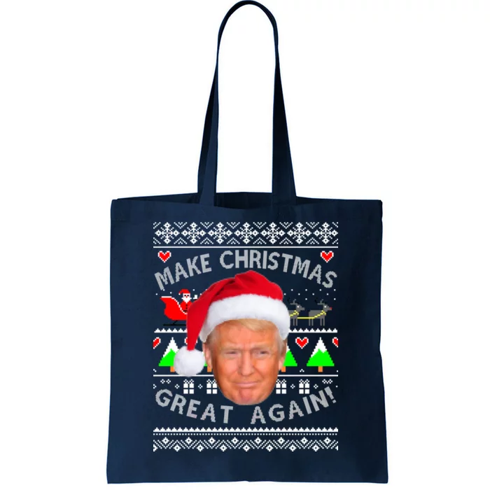 Make Christmas Great Again! Donald Trump Ugly Christmas Sweater Tote Bag