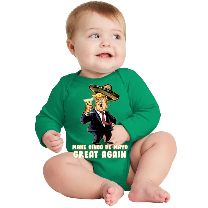 Make Cinco De Mayo Great Again Baby Long Sleeve Bodysuit