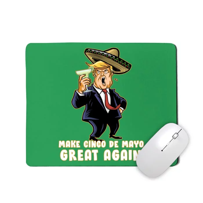 Make Cinco De Mayo Great Again Mousepad