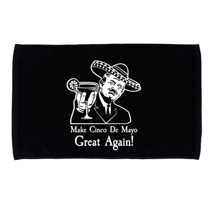 Make Cinco De Mayo Great Again President Donald Trump Microfiber Hand Towel