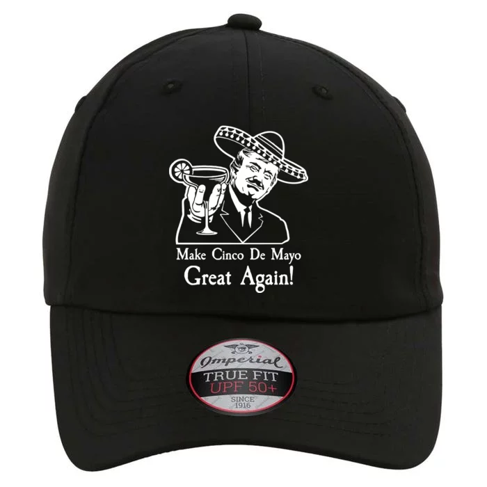 Make Cinco De Mayo Great Again President Donald Trump The Original Performance Cap