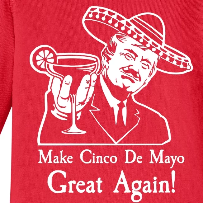 Make Cinco De Mayo Great Again President Donald Trump Baby Long Sleeve Bodysuit