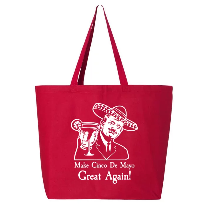 Make Cinco De Mayo Great Again President Donald Trump 25L Jumbo Tote