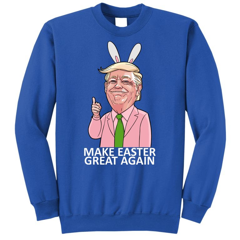 Make Easter Great Again Sweatshirt