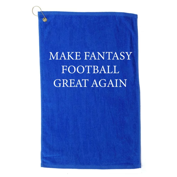 Make Fantasy Football Great Again Platinum Collection Golf Towel