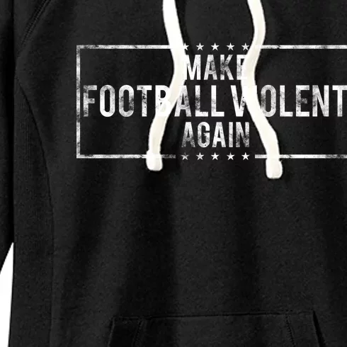 Make Football Violent Again Distress Logo Women's Fleece Hoodie