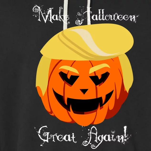 Make Halloween Great Again - Donald Trump Garment-Dyed Fleece Hoodie