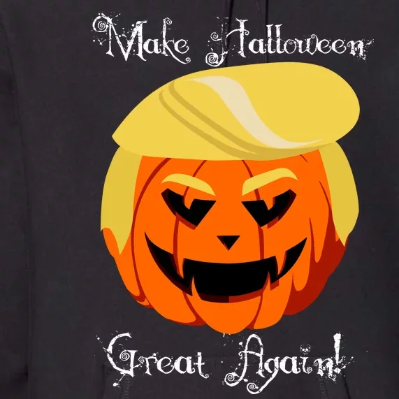 Make Halloween Great Again - Donald Trump Premium Hoodie