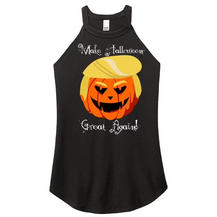 Make Halloween Great Again - Donald Trump Women’s Perfect Tri Rocker Tank