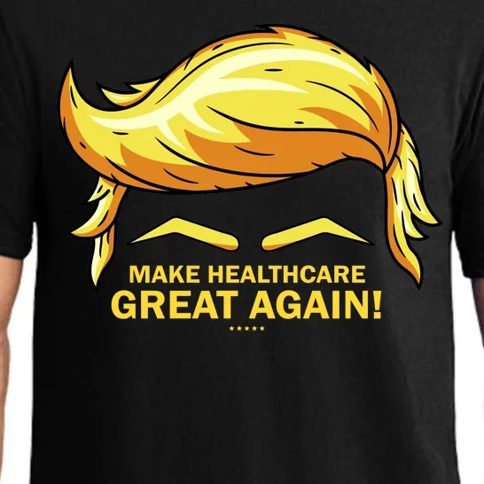 Make Health Care Great Again Trump Pajama Set