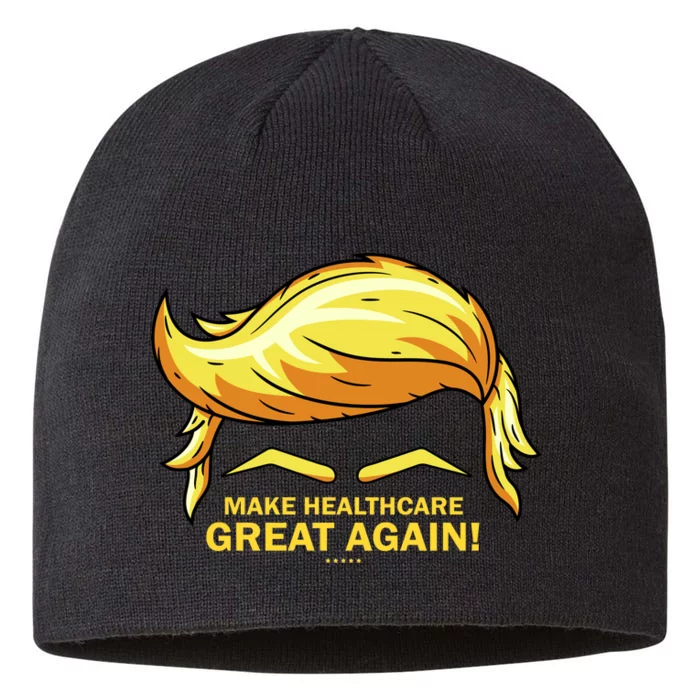 Make Health Care Great Again Trump 8 1/2in Sustainable Knit Beanie