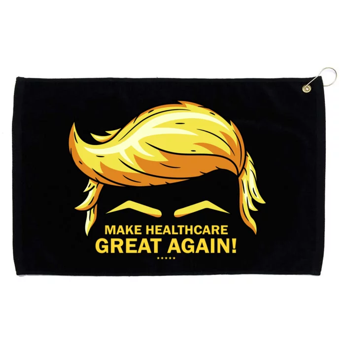 Make Health Care Great Again Trump Grommeted Golf Towel