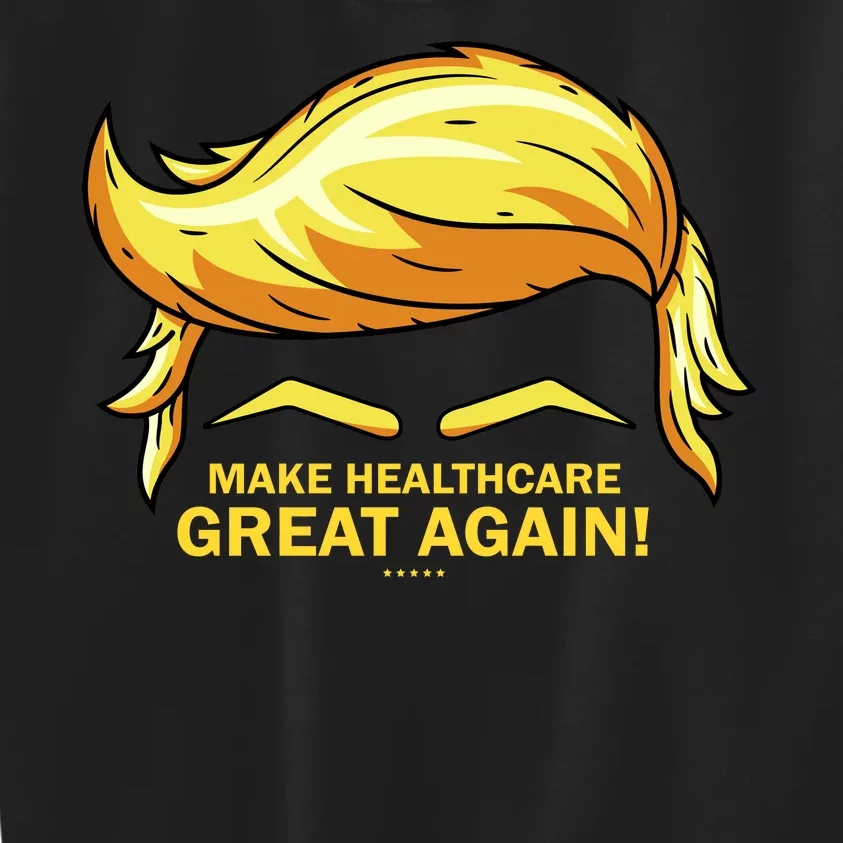 Make Health Care Great Again Trump Kids Sweatshirt