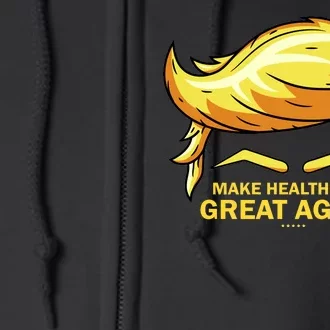 Make Health Care Great Again Trump Full Zip Hoodie