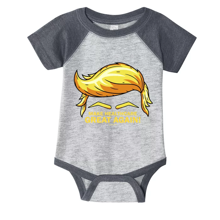 Make Health Care Great Again Trump Infant Baby Jersey Bodysuit