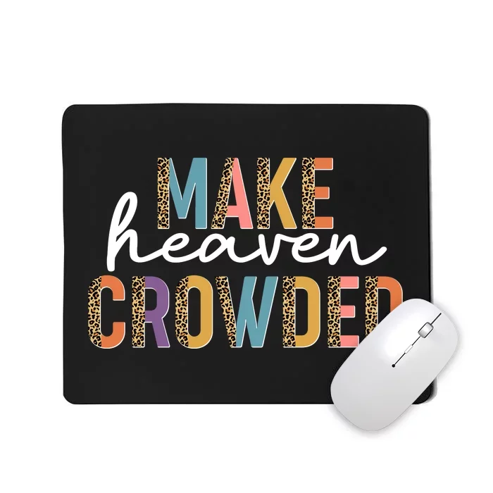 Make Heaven Crowded Leopard Print Pattern Mousepad