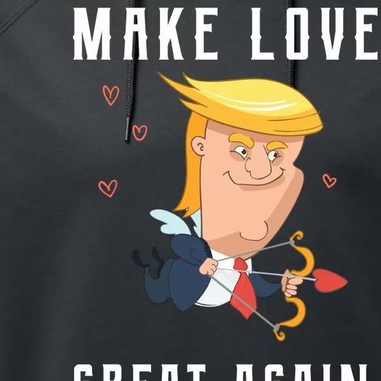 Make Love Great Again Performance Fleece Hoodie