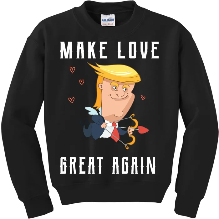 Make Love Great Again Kids Sweatshirt