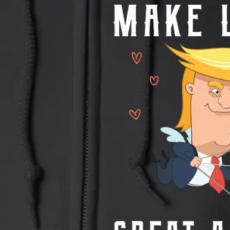 Make Love Great Again Full Zip Hoodie