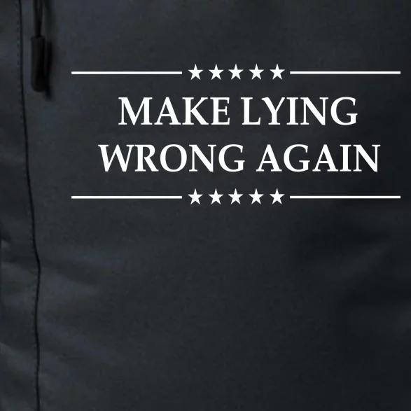 Make Lying Wrong Again Anti Trump Daily Commute Backpack