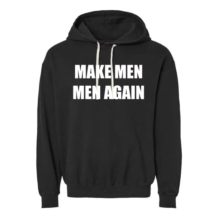 Make Men Men Again Garment-Dyed Fleece Hoodie