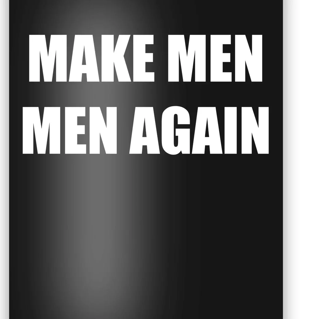 Make Men Men Again Poster