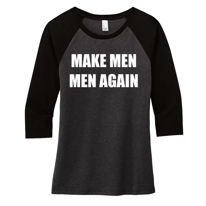 Make Men Men Again Women's Tri-Blend 3/4-Sleeve Raglan Shirt