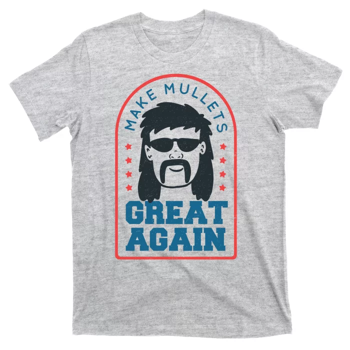 Make Mullets Great Again T-Shirt