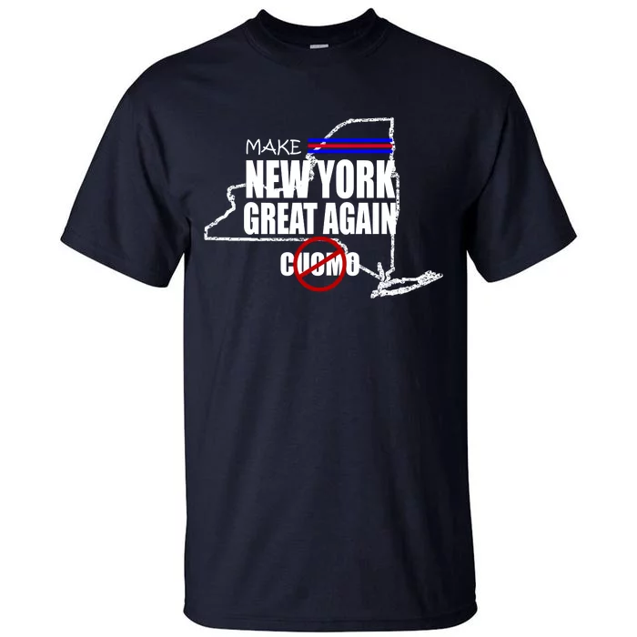 Make New York Great Again No More Cuomo Tall T-Shirt