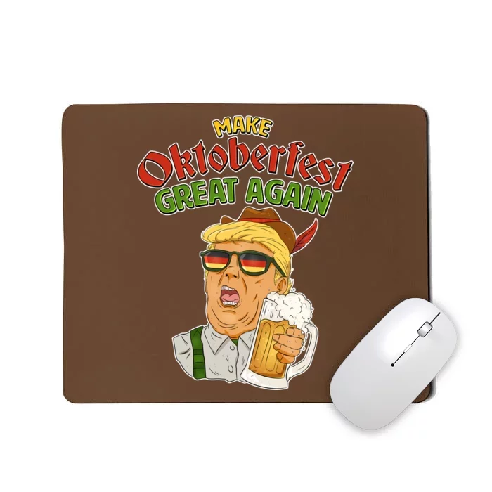 Make Oktoberfest Great Again Mousepad