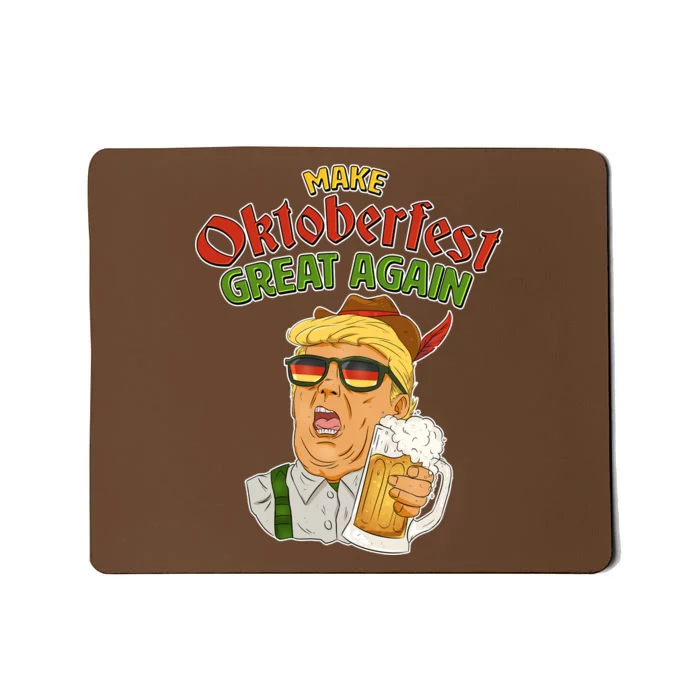 Make Oktoberfest Great Again Mousepad