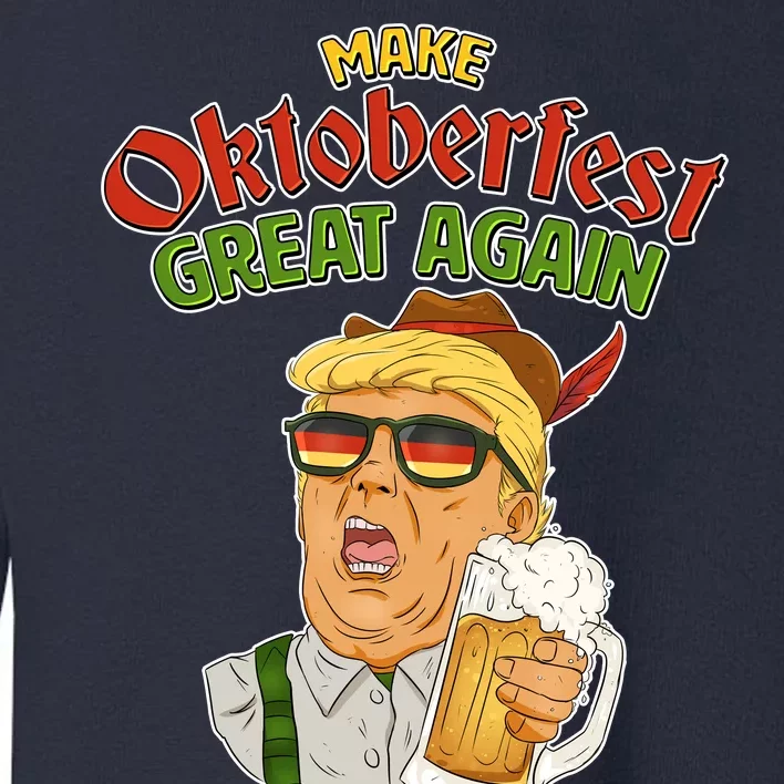 Make Oktoberfest Great Again Toddler Sweatshirt