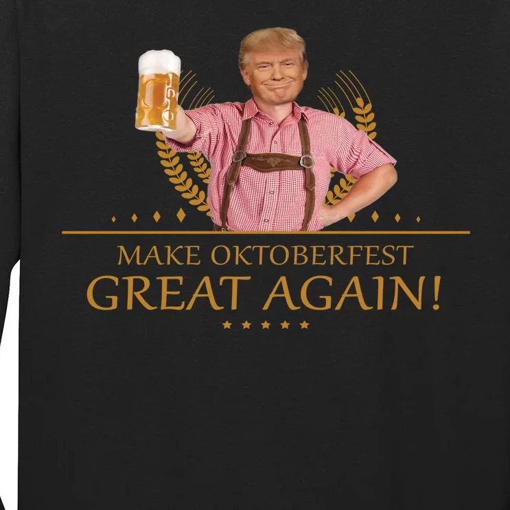 Make Oktoberfest Great Again Donald Trump Tall Long Sleeve T-Shirt