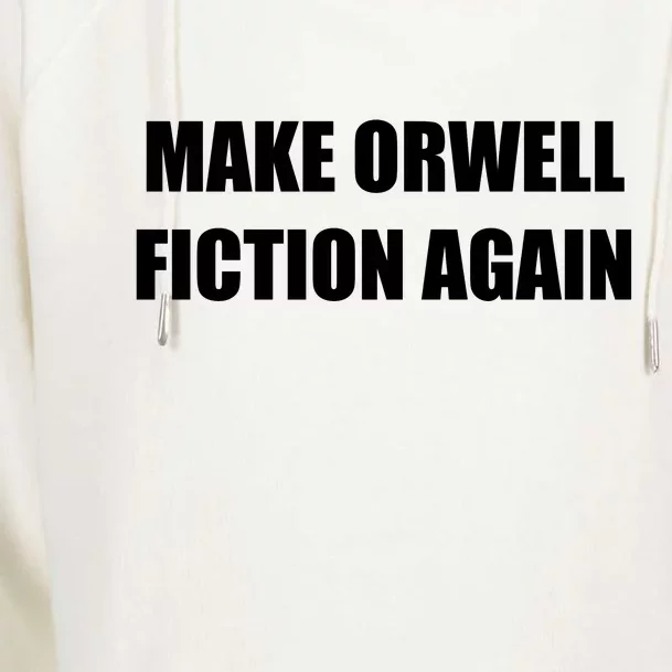 Make Orwell Fiction Again Womens Funnel Neck Pullover Hood