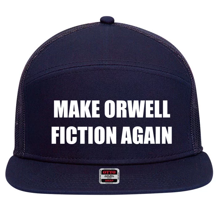 Make Orwell Fiction Again 7 Panel Mesh Trucker Snapback Hat