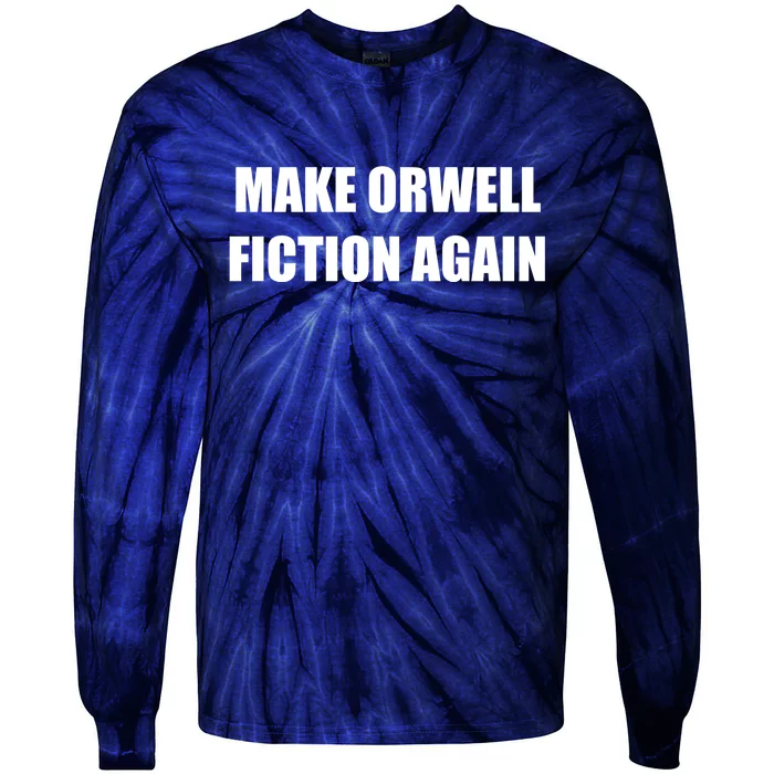 Make Orwell Fiction Again Tie-Dye Long Sleeve Shirt