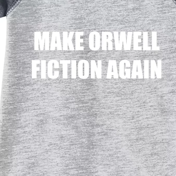 Make Orwell Fiction Again Infant Baby Jersey Bodysuit