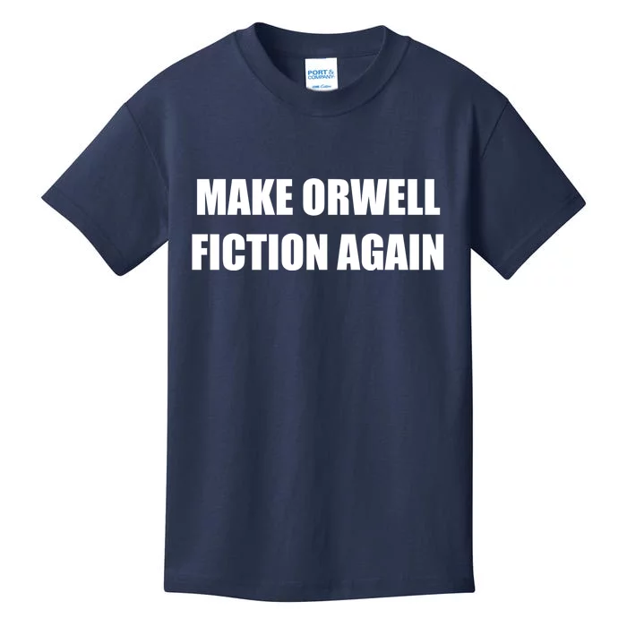 Make Orwell Fiction Again Kids T-Shirt