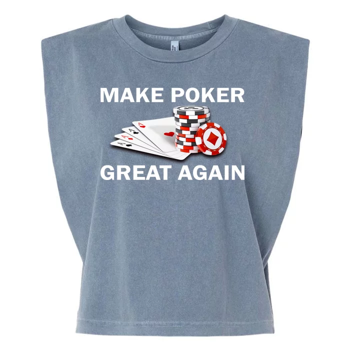 Make Poker Great Again Garment-Dyed Women's Muscle Tee