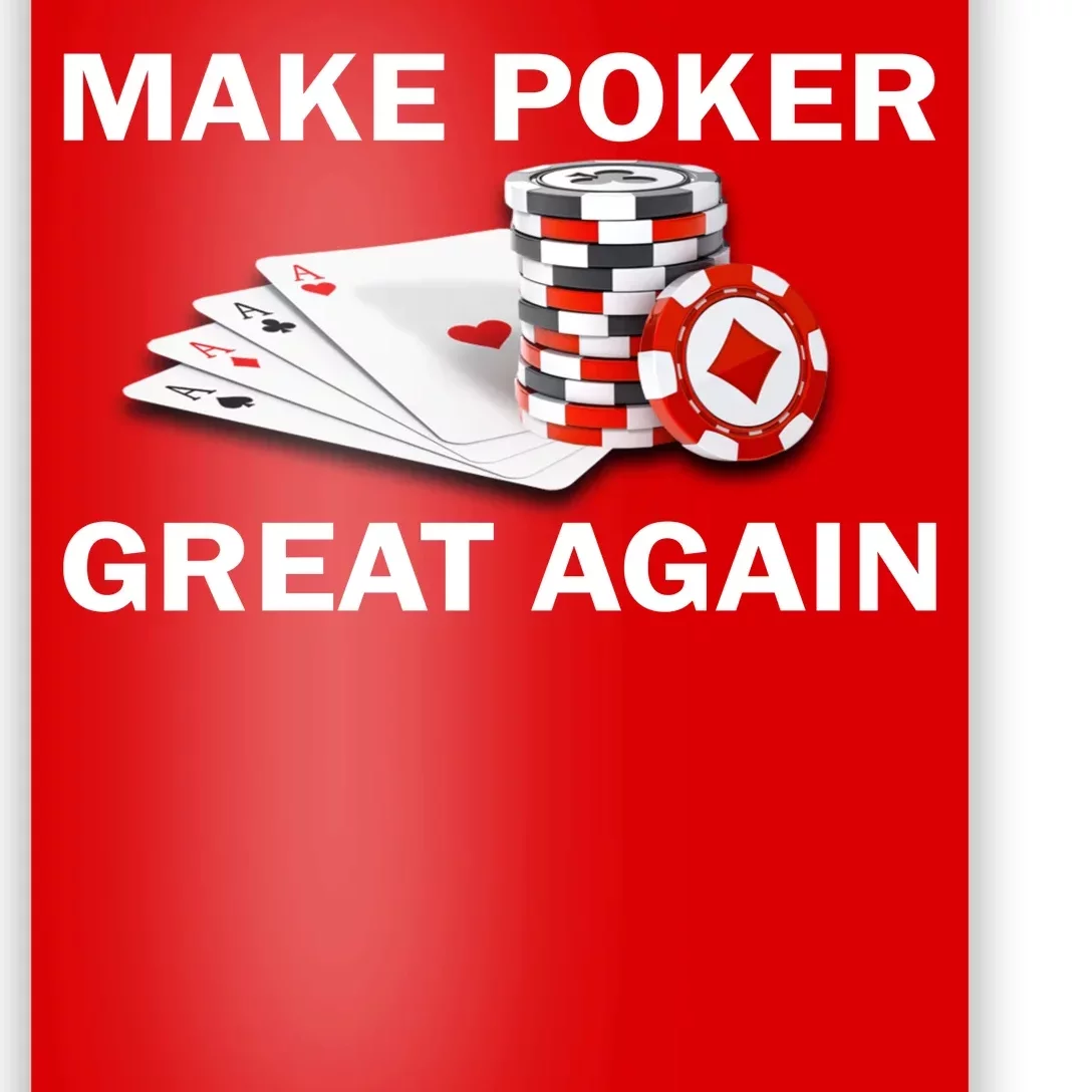 Make Poker Great Again Poster