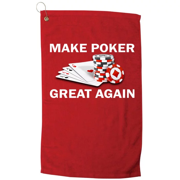 Make Poker Great Again Platinum Collection Golf Towel