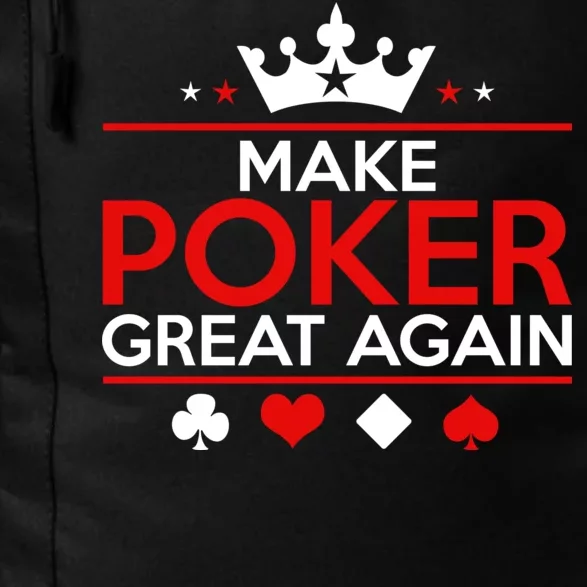 Make Poker Great Again Card Game Daily Commute Backpack