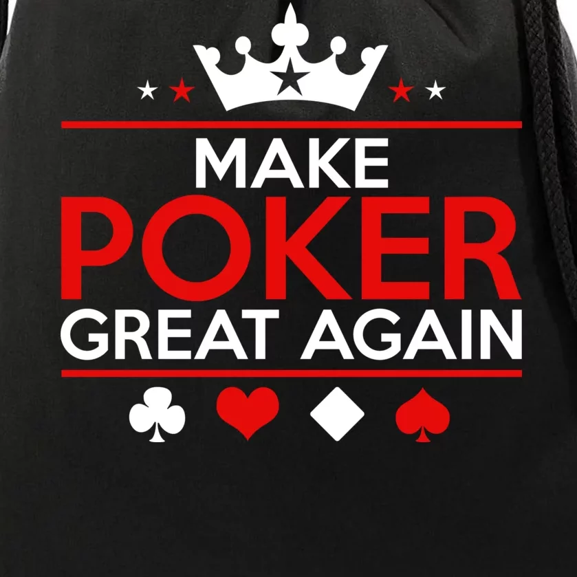 Make Poker Great Again Card Game Drawstring Bag