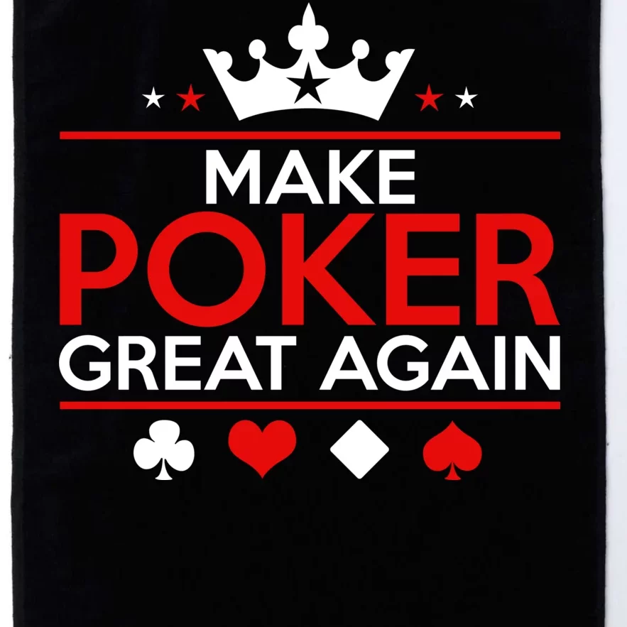 Make Poker Great Again Card Game Platinum Collection Golf Towel