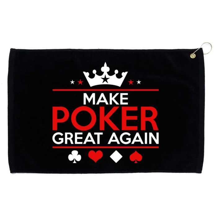 Make Poker Great Again Card Game Grommeted Golf Towel