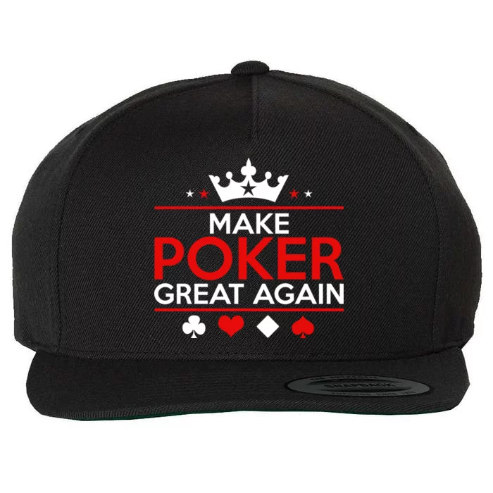 Make Poker Great Again Card Game Wool Snapback Cap