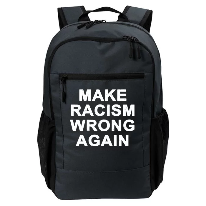 Make Racism Wrong Again Daily Commute Backpack