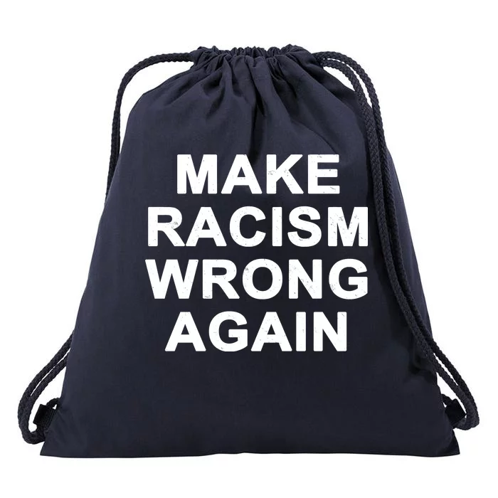 Make Racism Wrong Again Drawstring Bag