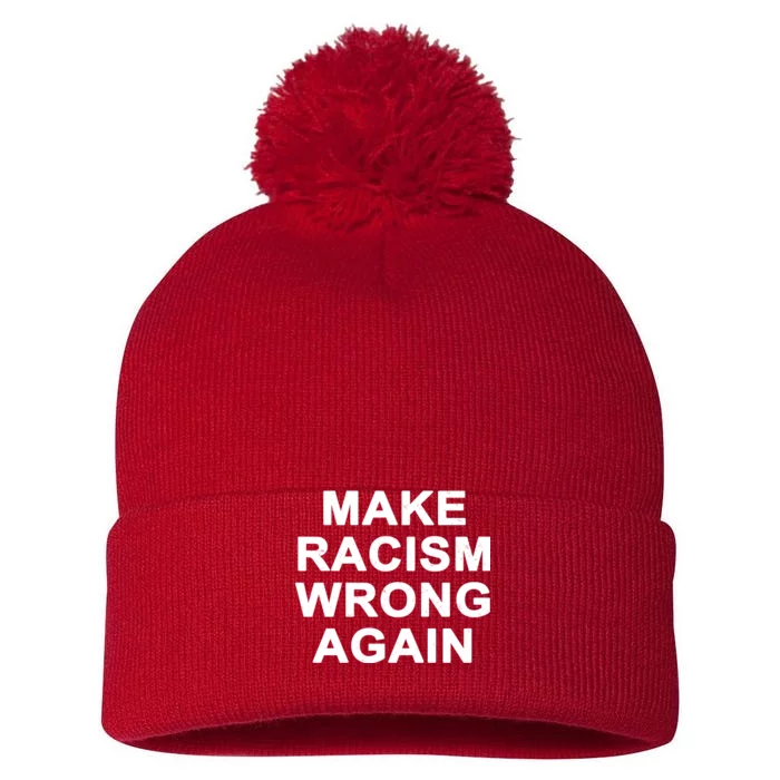 Make Racism Wrong Again Pom Pom 12in Knit Beanie